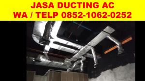 Ducting Hvac, Ducting PU, Ducting AC, Ducting Isolasi, Ducting Jakarta, Ducting Bekasi, Ducting CIkarang